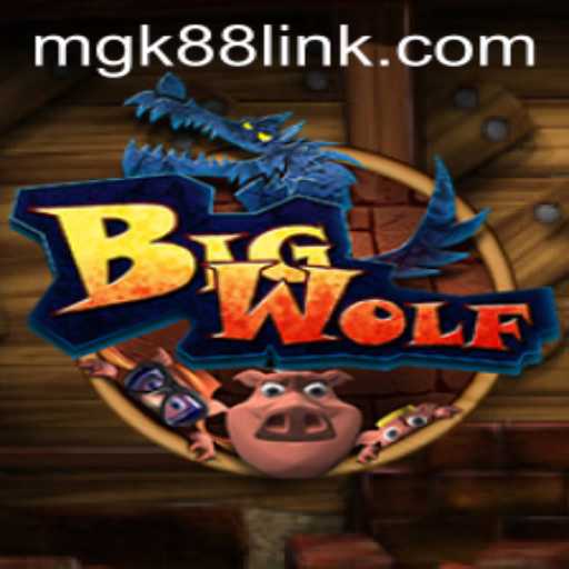 BigWolf: The Mesmerizing World of MGK88's Latest Gaming Adventure