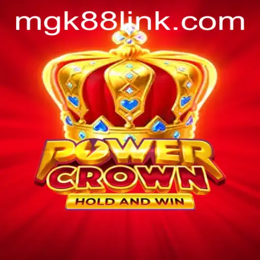 Discover the Thrilling World of PowerCrown: The Ultimate Gaming Experience with MGK88